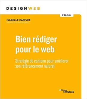 Bien rédiger pour le Web, 5e édition